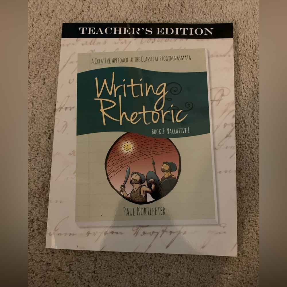 Writing & Rhetoric Book 2 Teacher’s Edition - Narrative I - Brand New Copy